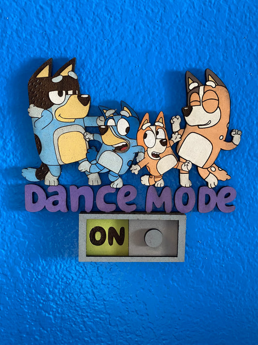 Dance Mode Sign