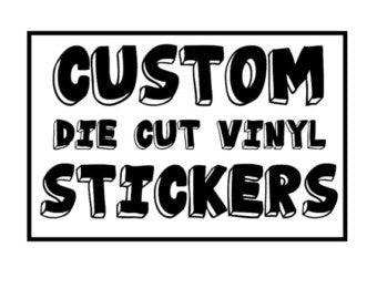 Custom Vinyl Sticker